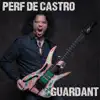 Perf De Castro - Guardant - Single
